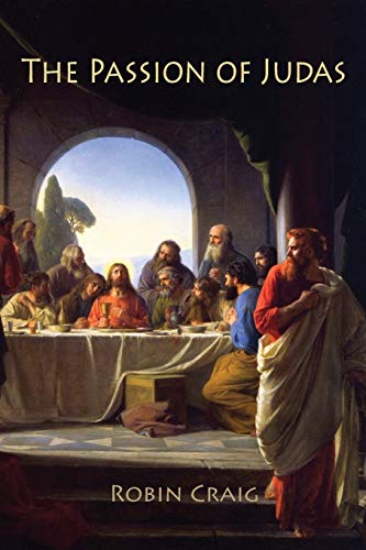 9780980320596: The Passion of Judas