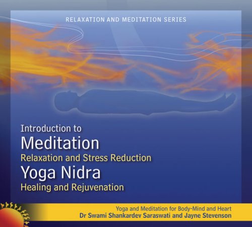 Beispielbild fr Meditation and Yoga Nidra (Relaxation and Stress Reduction, Healing and Rejuvenation) zum Verkauf von SecondSale