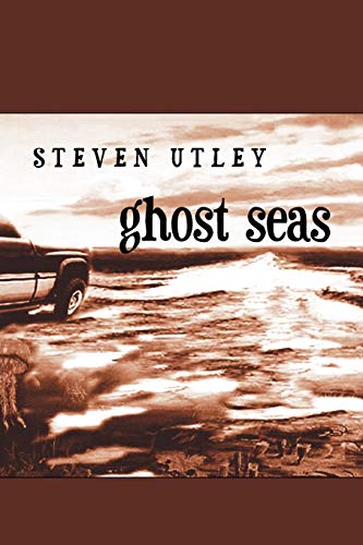 Ghost Seas (9780980353143) by Steven Utley