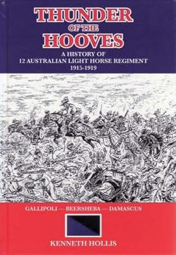 9780980379655: Thunder of Hooves: A History of 12 Light Horse Regiment 1915-1919