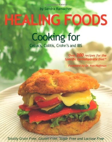 Stock image for Healing Foods: Cooking for Celiacs, Colitis, Crohn's and IBS for sale by Springwood Book Lounge