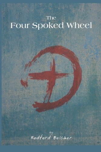 Stock image for The Four Spoked Wheel: Volume 2 (The Gabriel Trilogy) for sale by Revaluation Books