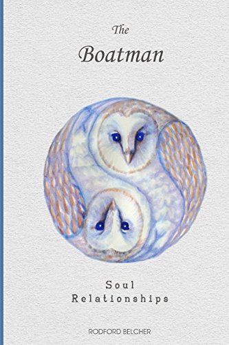 Stock image for The Boatman: Soul Relationships (Gabriel Trilogy) for sale by Revaluation Books