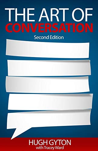 Imagen de archivo de The art of conversation: Second Edition a la venta por Lucky's Textbooks