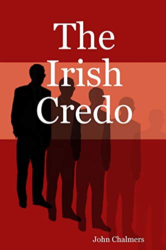 Beispielbild fr The Irish Credo zum Verkauf von Lucky's Textbooks