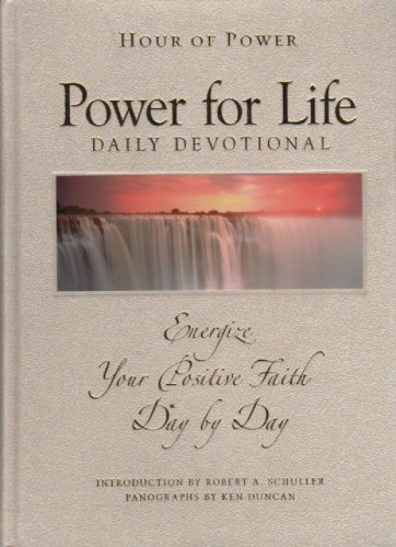 Imagen de archivo de Hour of Power: Power for Life Daily Devotional: Energize Your Positive Faith Day By Day a la venta por ThriftBooks-Atlanta