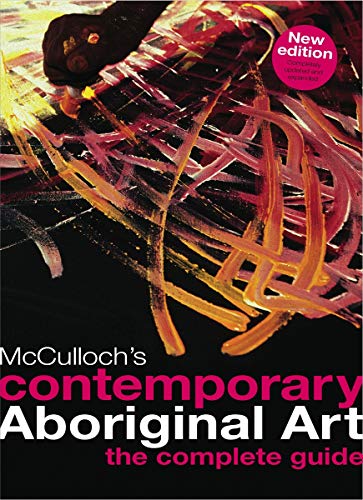 Stock image for McCulloch's Contemporary Aboriginal Art for sale by Solr Books