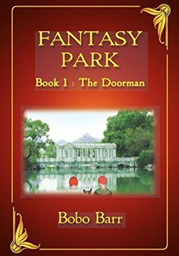 9780980463323: Fantasy Park Book 1: The Doorman