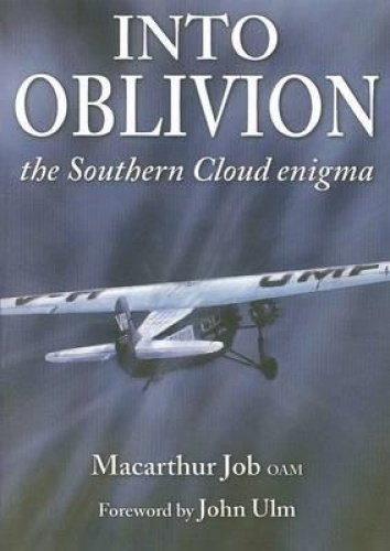 9780980468694: Into Oblivion: The Southern Cloud Enigma