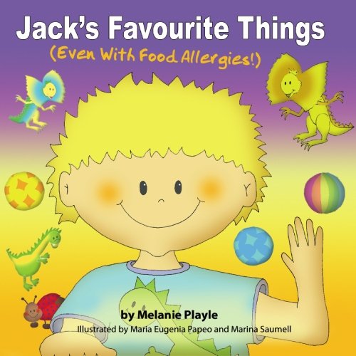 Stock image for Jack's Favourite Things: (Even With Food Allergies) (Volume 1) for sale by Revaluation Books