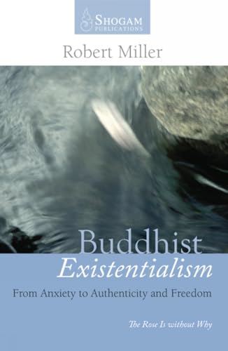 Beispielbild fr Buddhist Existentialism: from anxiety to authenticity and freedom zum Verkauf von HPB-Ruby