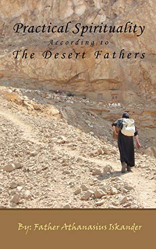 Stock image for Practical Spirituality According to the Desert Fathers for sale by WorldofBooks