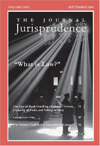 Imagen de archivo de The Journal Jurisprudence: Volume 1: What is Law? a la venta por GF Books, Inc.