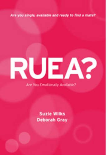 Imagen de archivo de RUEA?: Are You Emotionally Available? a la venta por SecondSale
