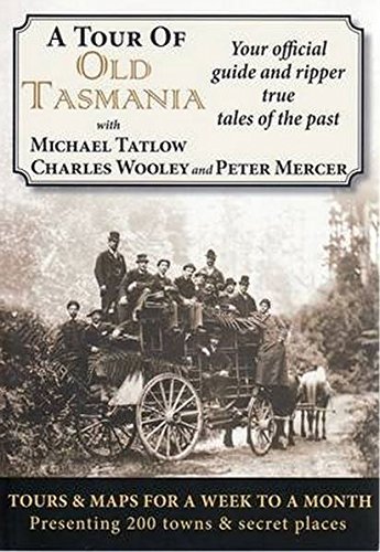 Beispielbild fr A Tour of Old Tasmania zum Verkauf von ThriftBooks-Dallas