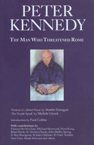 Beispielbild fr Peter Kennedy: The Man Who Threatened Rome zum Verkauf von G3 Books