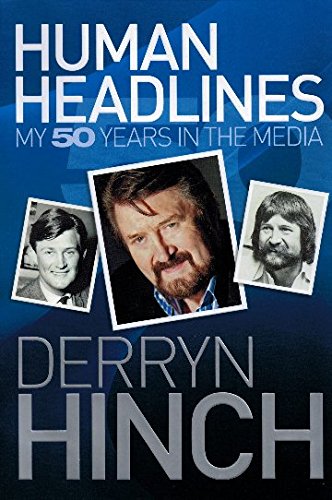 9780980572612: Human Headlines. My 50 Years In The Media