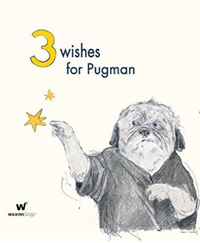 9780980607093: 3 Wishes for Pugman