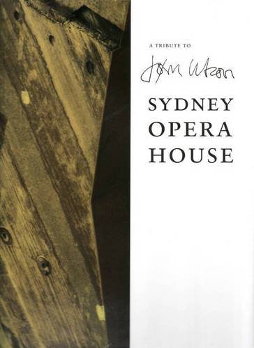 Stock image for A Tribute to Jorn Utzon Sydney Opera House for sale by Thomas Emig