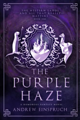 9780980627220: The Purple Haze: 1 (The Western Lands and All That Really Matters)