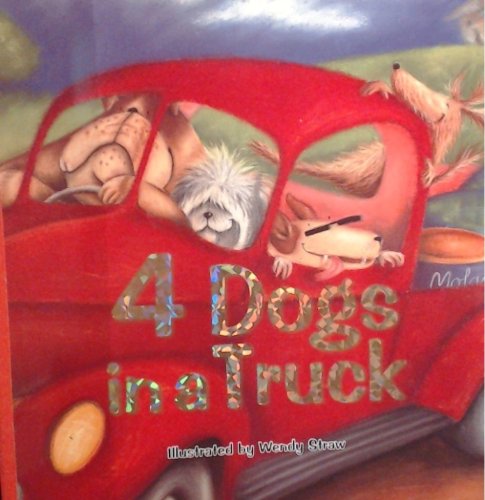 Stock image for Four Dogs in a Truck for sale by Better World Books: West