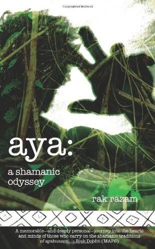 Stock image for Aya: a shamanic odyssey for sale by Goodwill of Colorado