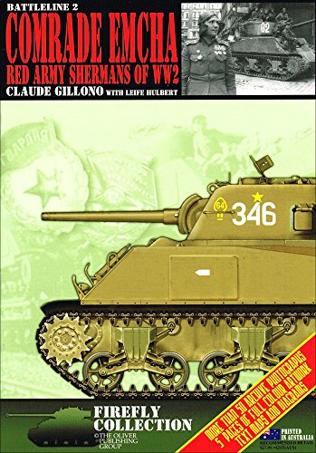 9780980659375: Comrade Emcha: Red Army Shermans of WW2 (Battleline, 2)