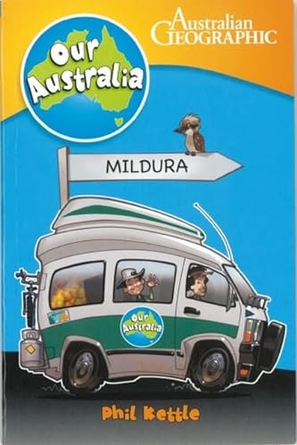 9780980713305: Our Australia: Mildura