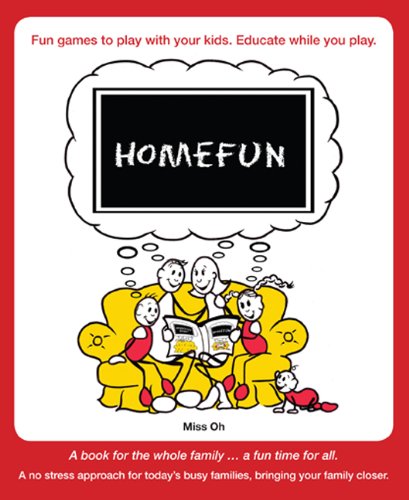 Imagen de archivo de Homefun: Fun Games to Play with Your Kids, Educate While You Play a la venta por Hay-on-Wye Booksellers