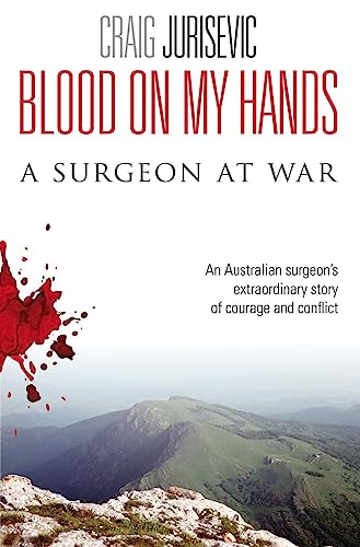 Beispielbild fr Blood on My Hands : A Surgeon at War zum Verkauf von Better World Books