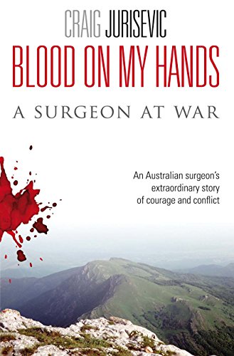 Stock image for Blood on My Hands : A Surgeon at War for sale by Better World Books