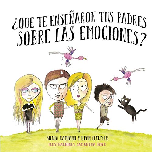 Beispielbild fr Que te ensenaron tus padres sobre las emociones (Spanish Edition) zum Verkauf von GF Books, Inc.