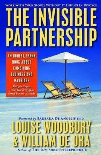 9780980791907: Invisible Partnership: How to Work with Your Spouse without Getting Divorced
