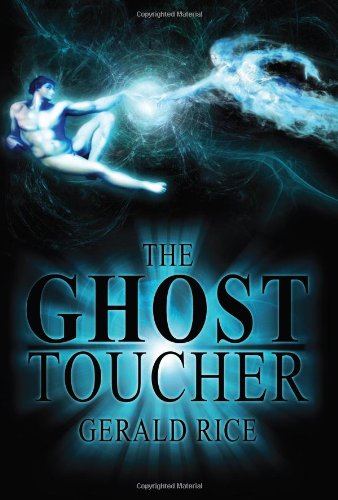 9780980799620: The Ghost Toucher