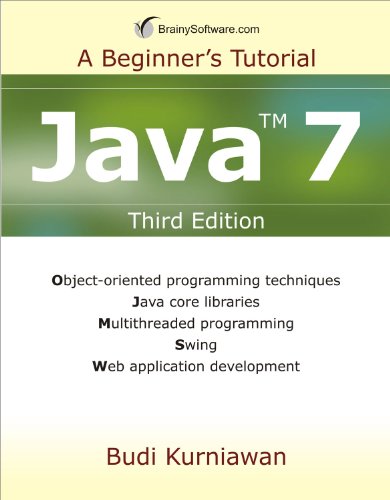 Java 7: A Beginner's Tutorial (9780980839616) by Kurniawan, Budi