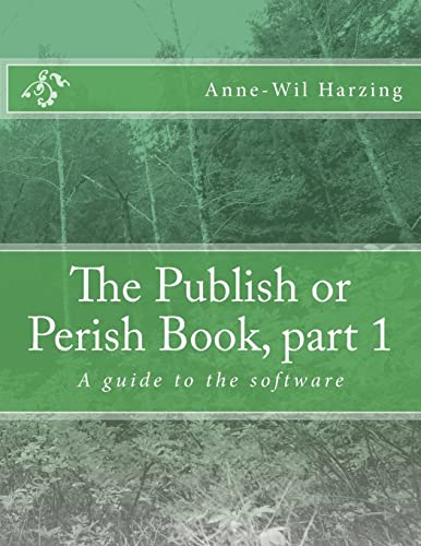 Stock image for The Publish or Perish Book, Part 1: A Guide to the Software for sale by THE SAINT BOOKSTORE