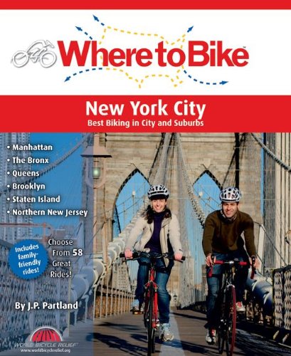 Beispielbild fr Where to Bike New York City: Best Biking in the City and Suburbs (Where to Bike (BA Press)) zum Verkauf von SecondSale