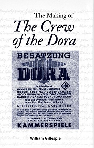 Beispielbild fr BESATZUNG DORA > THE MAKING OF "THE CREW OF THE DORA" zum Verkauf von Verlag fr Filmschriften