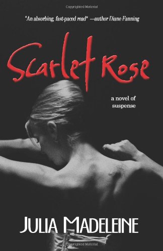 Scarlet Rose (9780980887402) by Madeleine, Julia
