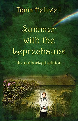 Stock image for Summer With the Leprechauns: The Authorized Edition, A True Story for sale by Revaluation Books
