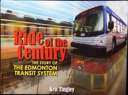 9780980927504: Ride of the Century The Story of the Edmonton Transit System
