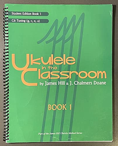 Stock image for Ukulele in the Classroom, Student Edition Book 1 for sale by ThriftBooks-Dallas