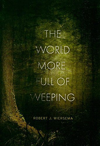 Stock image for The World More Full of Weeping for sale by BooksRun