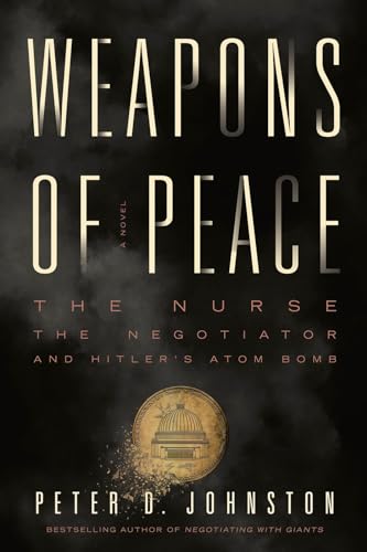 Stock image for Weapons of Peace for sale by Better World Books