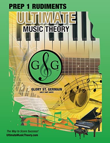 Stock image for Prep 1 Rudiments - Ultimate Music Theory: Prep 1 Music Theory Workbook Ultimate Music Theory includes UMT Guide & Chart, 12 Step-by-Step Lessons & 12 for sale by ThriftBooks-Atlanta