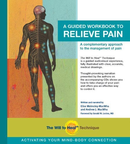 Beispielbild fr The Will to Heal Technique (A Guided Workbook to Relieve Pain) zum Verkauf von BMV Bloor