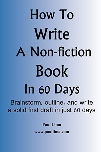 Beispielbild fr How To Write A Non-fiction Book In 60 Days zum Verkauf von Books From California