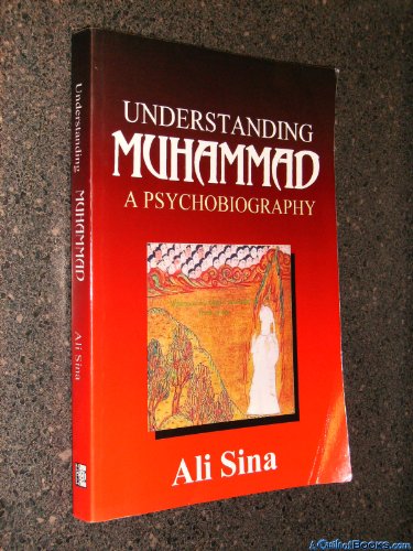 Imagen de archivo de Understanding Muhammad: A Psychobiography of Allah's prophet a la venta por BooksRun