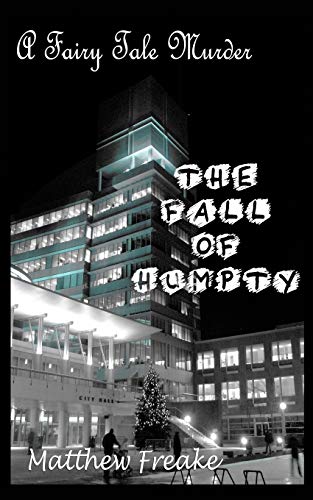 Imagen de archivo de The Fall of Humpty: A Fairy Tale Murder a la venta por Chiron Media