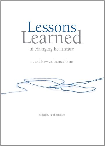 Imagen de archivo de Lessons Learned in changing healthcare a la venta por Zoom Books Company